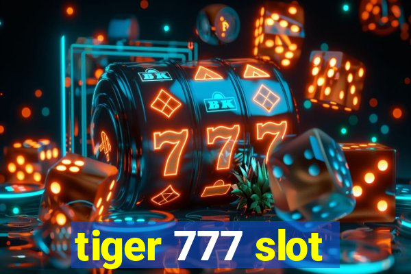 tiger 777 slot