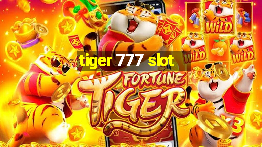 tiger 777 slot