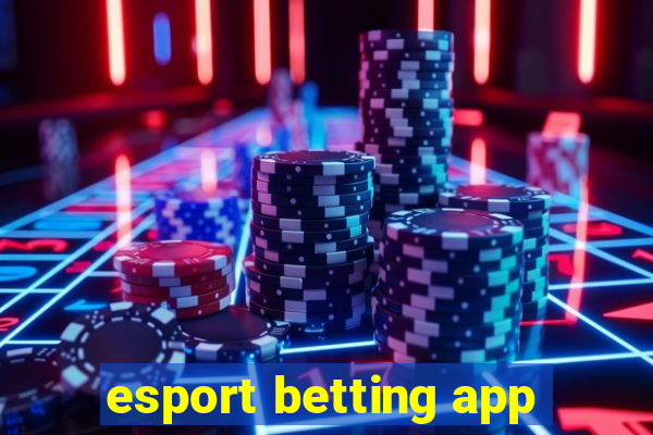 esport betting app