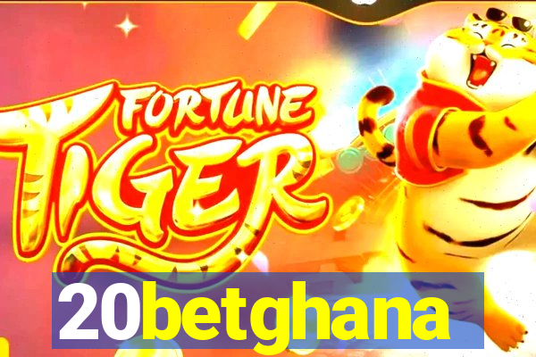 20betghana