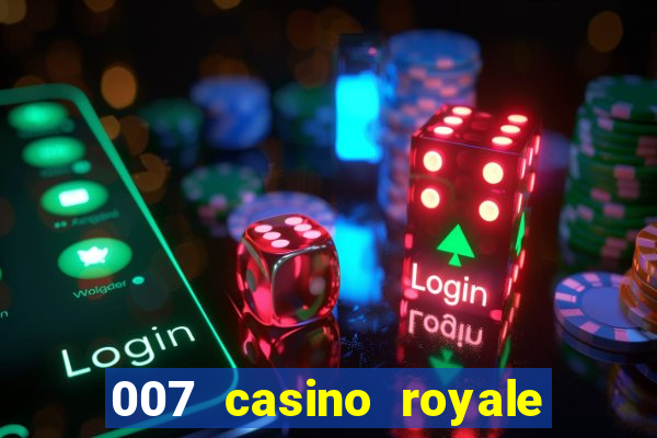 007 casino royale assistir online dublado