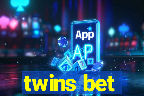 twins bet