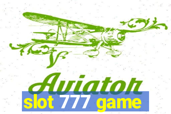 slot 777 game