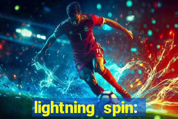 lightning spin: vegas slots