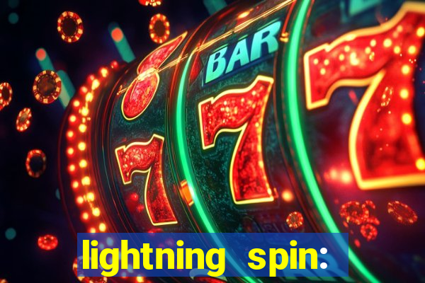 lightning spin: vegas slots