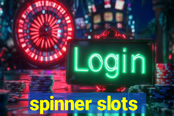 spinner slots