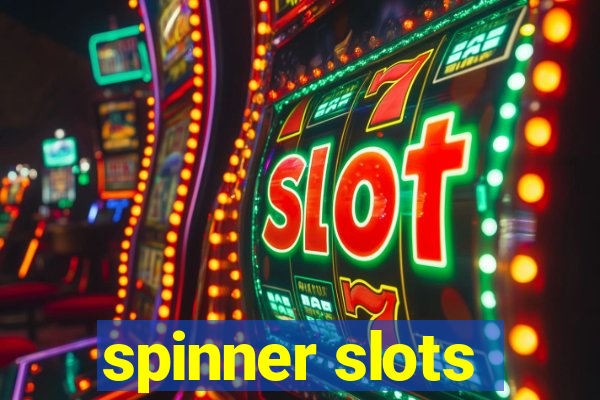 spinner slots