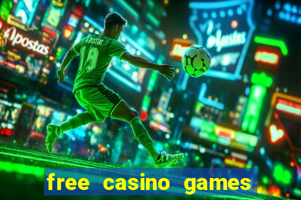 free casino games slot games