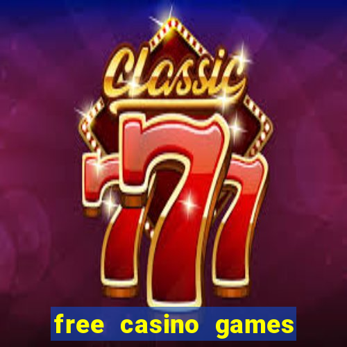 free casino games slot games