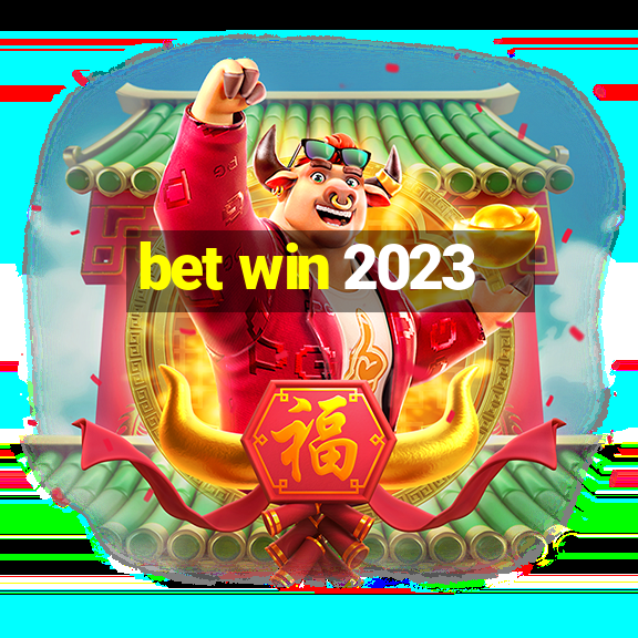 bet win 2023