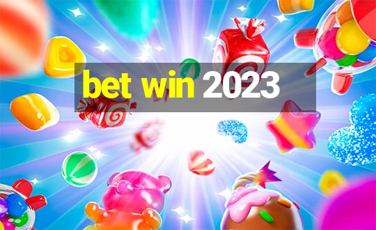 bet win 2023