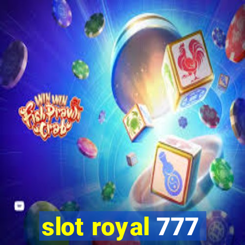 slot royal 777