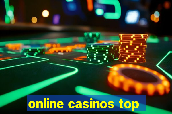 online casinos top