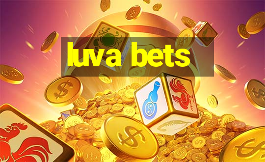 luva bets