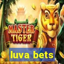 luva bets