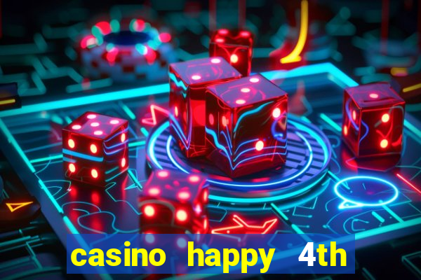 casino happy 4th of july