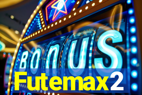 Futemax2