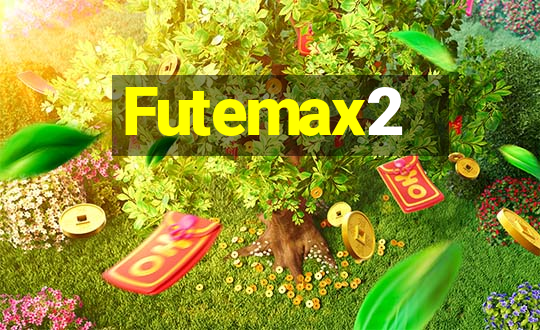 Futemax2