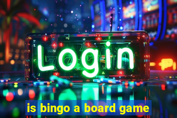 is bingo a board game