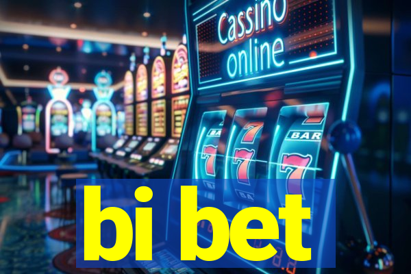 bi bet