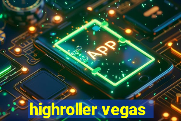 highroller vegas