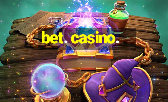 bet. casino.