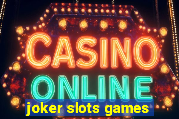 joker slots games