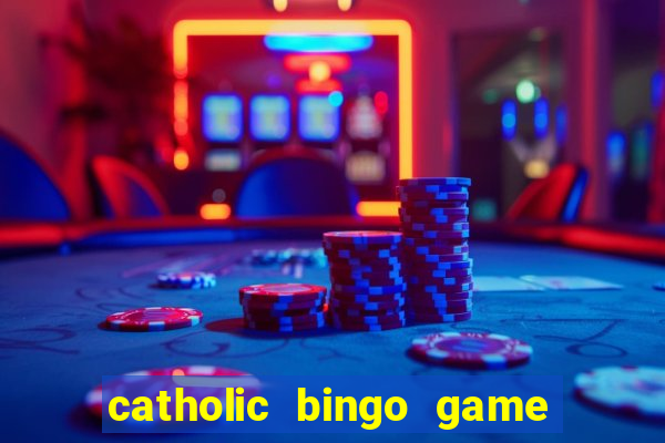 catholic bingo game printable free