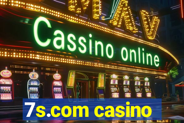 7s.com casino