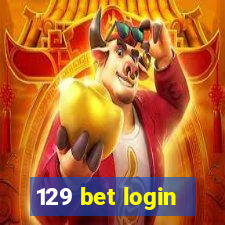 129 bet login