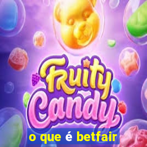 o que é betfair