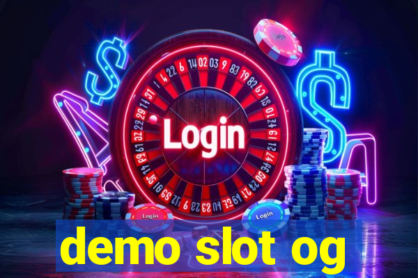 demo slot og