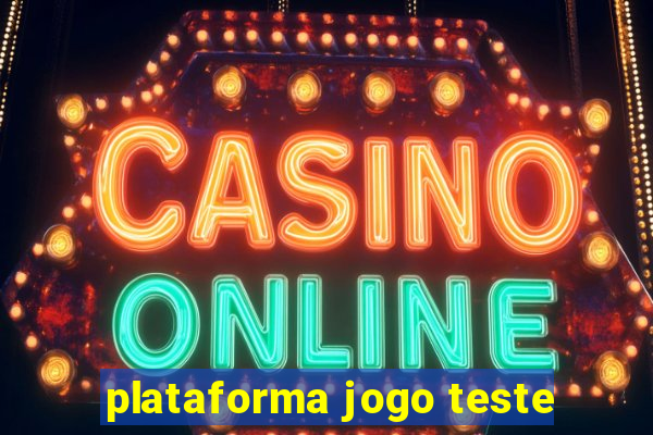 plataforma jogo teste