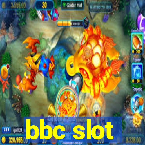 bbc slot