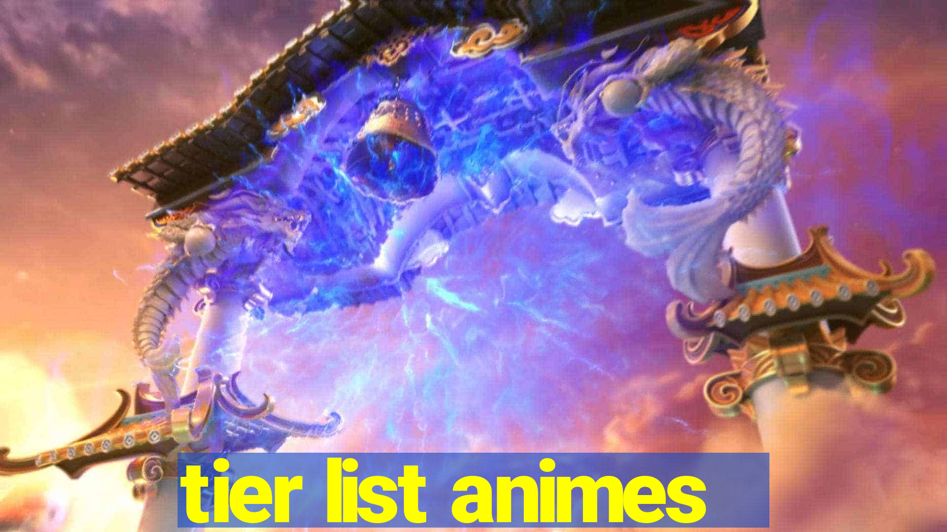 tier list animes