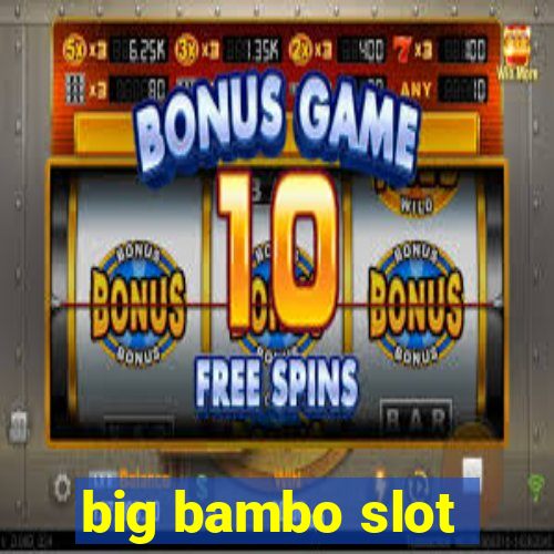 big bambo slot