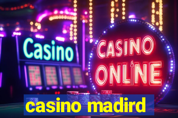 casino madird