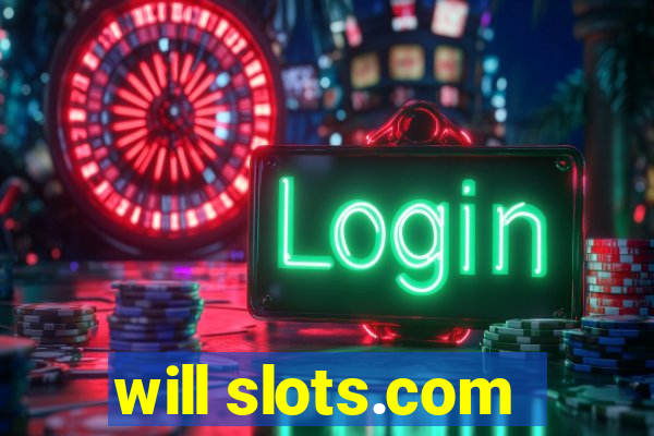 will slots.com