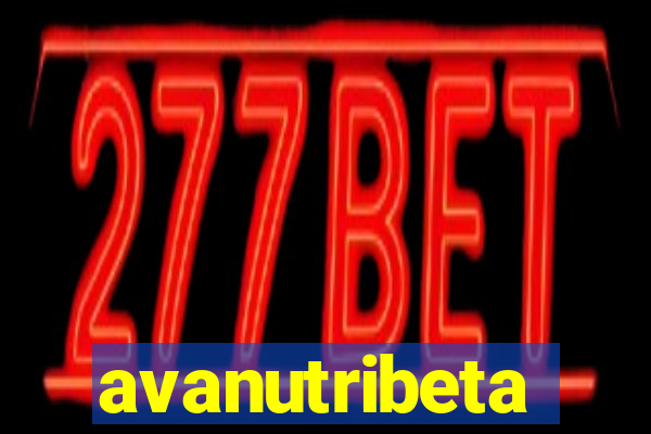 avanutribeta