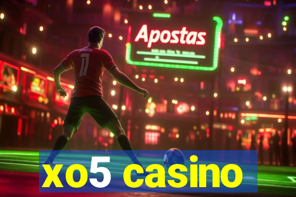 xo5 casino