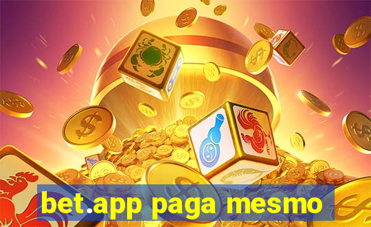 bet.app paga mesmo