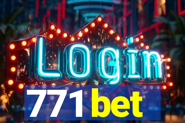 771 bet