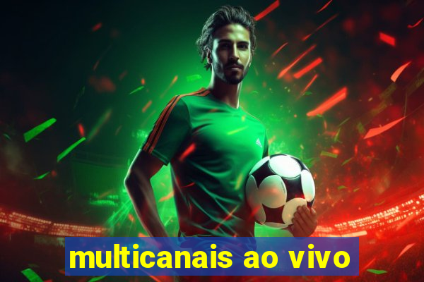 multicanais ao vivo