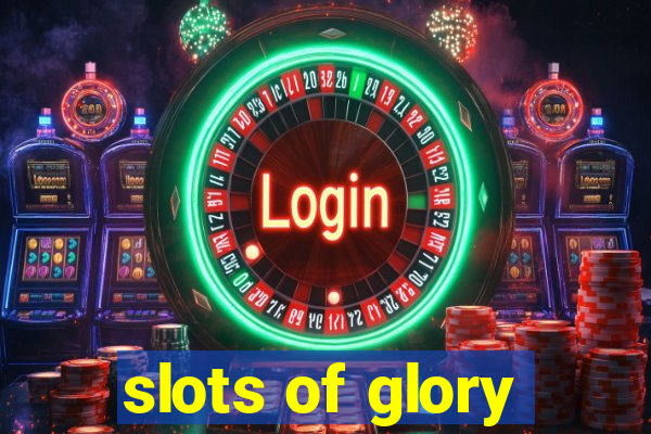 slots of glory