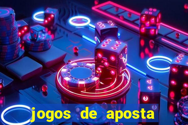 jogos de aposta online que ganha dinheiro