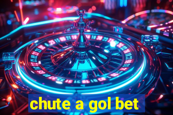 chute a gol bet