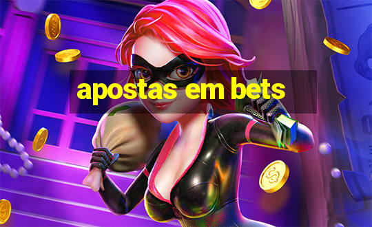 apostas em bets