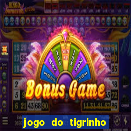 jogo do tigrinho é real