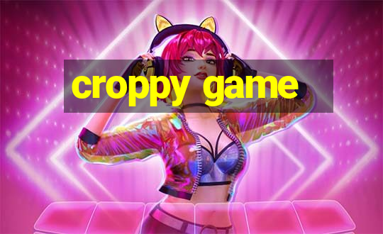 croppy game