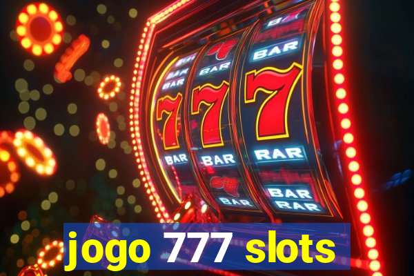 jogo 777 slots